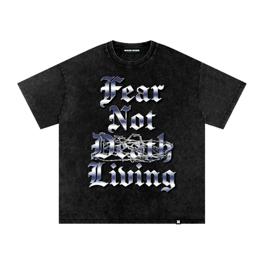 Fear Not Death, Fear Not Living Tee - UNDERGROUND