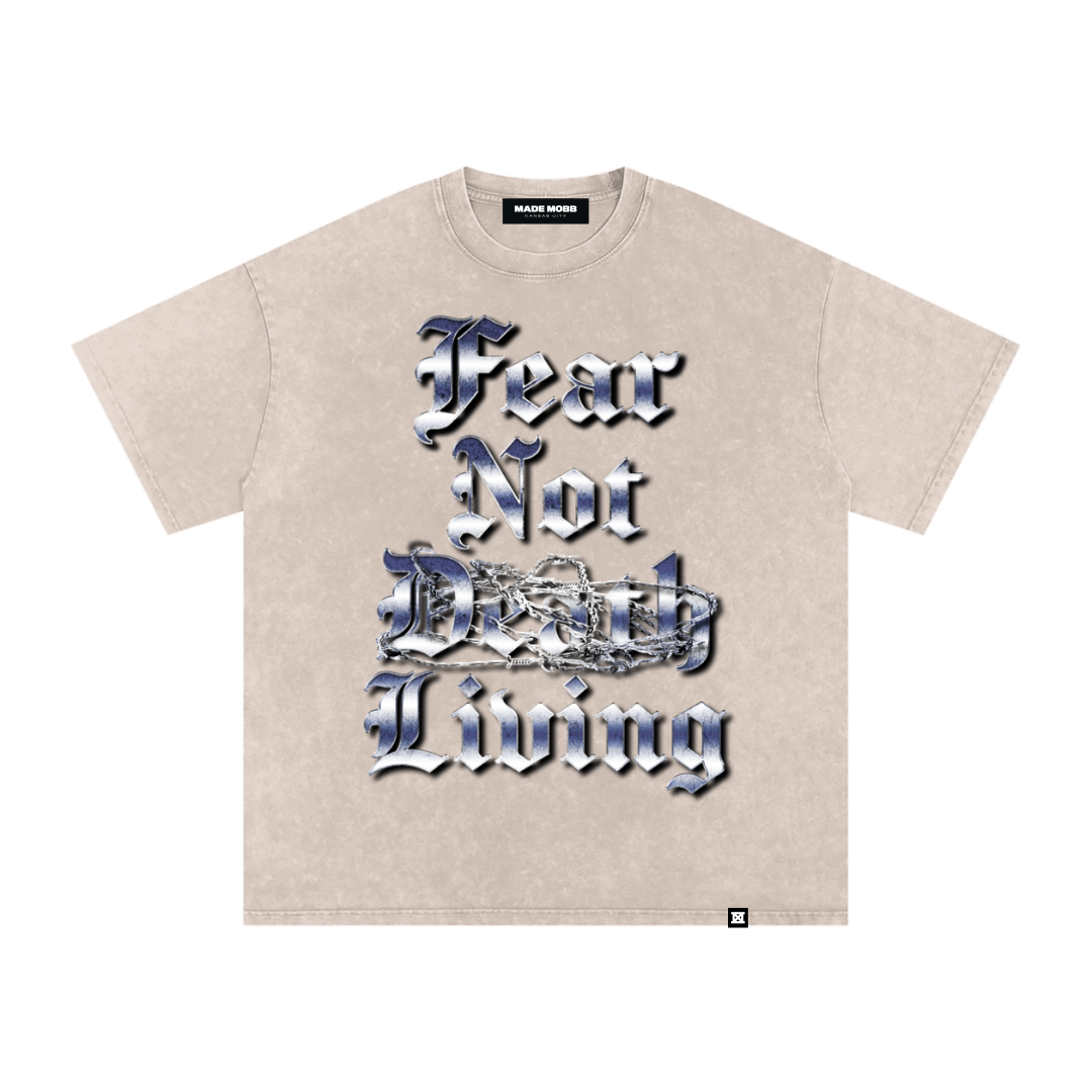 Fear Not Death, Fear Not Living Tee - UNDERGROUND