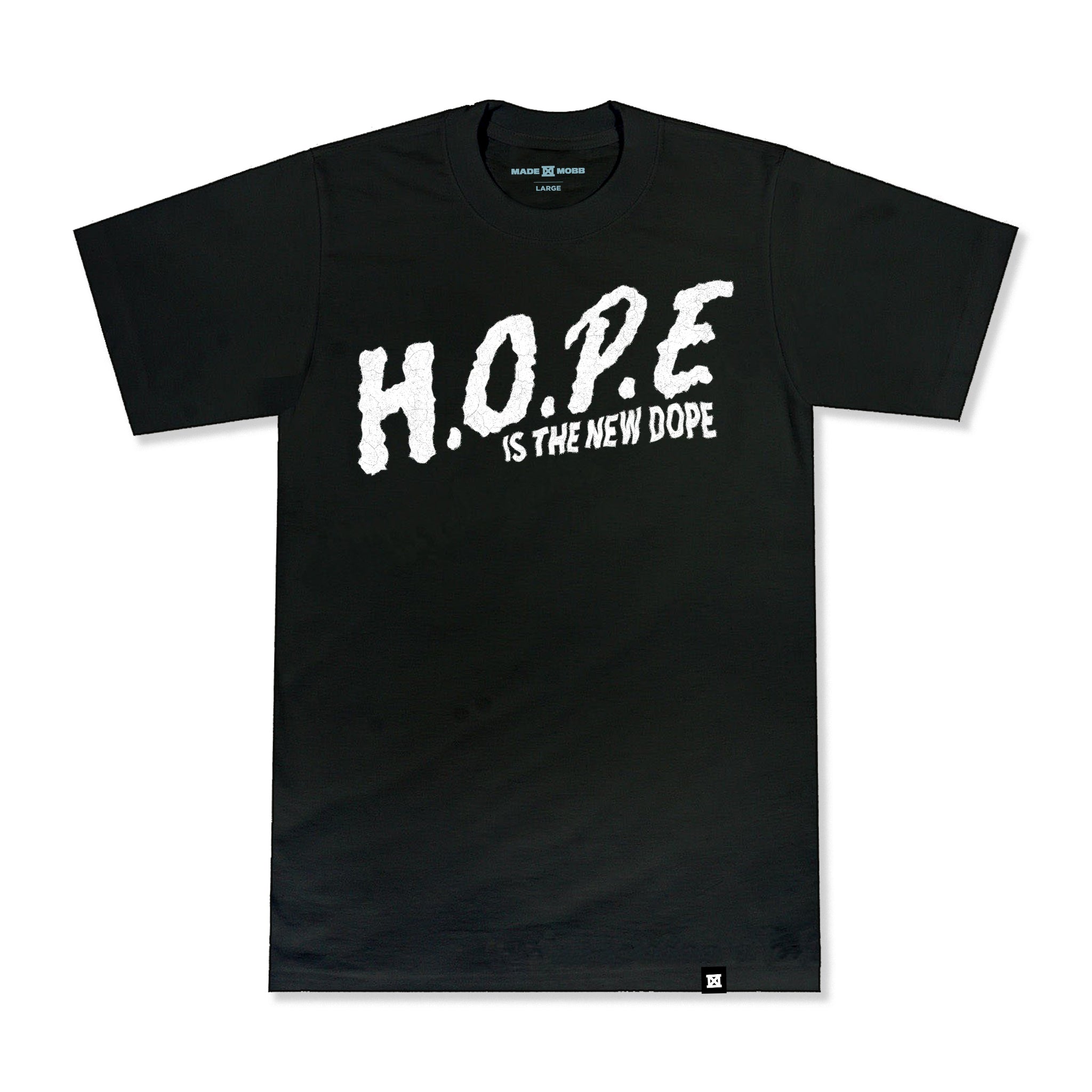 H.O.P.E T-Shirt